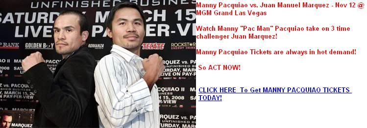 Manny Pacquiao vs. Juan Manuel Marquez Tickets 2011-11-12  Las Vegas, NV, MGM Grand Garden Arena