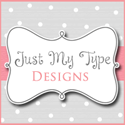 Just My Type Designs