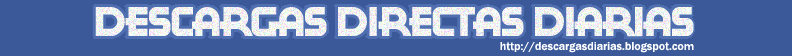 Descargas directas diarias gratis
